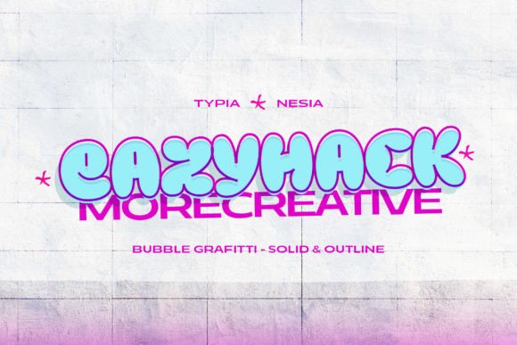 Eazyhack: The Balloon Graffiti Font Making Modern Design Pop