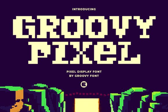 Groovy Pixel: The Ultimate Retro Display Font for Modern Creators