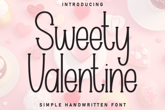 Sweety Valentine: The Display Font with Poised Refinement